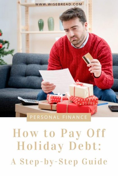 How To Pay Off Holiday Debt: A Step-by-Step Guide